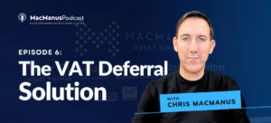 VAT deferral UK asset finance solution allowing businesses to buy equipment without paying VAT upfront